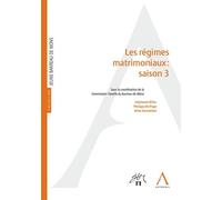 Les regimes matrimoniaux : saison 3 - Collectif - Anthemis - broché - Etude