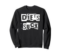 Les régimes sucent Sweatshirt