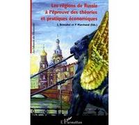 Les régions de Russie à l'épreuve des théories et pratiques économiques - Pascal Marchand - L'harmattan - broché - Etude