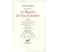 Registres - Tome 5, Les Registres Du Vieux-Colombier Volume 3, 1919-1924