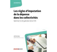 Les règles d’imputation de la dépense dans les collectivités: Optimiser la récupération de la TVA