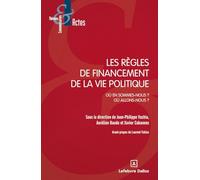 Les règles de financement de la vie politique