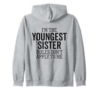Les règles de Je suis la Plus Jeune sœur ne s'appliquent Pas à ma sœur Sweat à Capuche