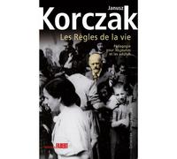 Les Règles de la vie. Pédagogie pour les jeunes et les adultes - Janusz Korczak - Fabert Eds - broché - Guide
