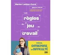 Les règles du jeu au travail spécial entreprise en difficulté Marion Ledéan-Durel (Auteur)