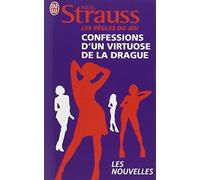 Les règles du jeu: Confessions d'un virtuose de la drague ; 30 jours pour séduire