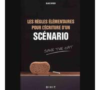 Les règles élementaires pour l'écriture d'un scénario