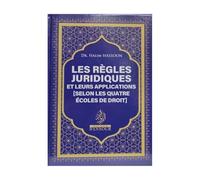 Les règles juridiques et leurs applications (selon les quatre écoles de droit)