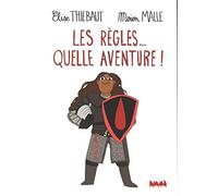 Les règles Quelle aventure !