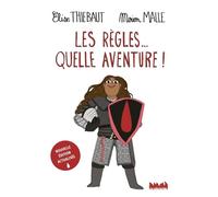 Les règles... quelle aventure ! - Elise Thiébaut - Ville Brule Eds La - broché - Document jeunesse dès 3 ans