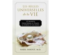 Les Regles Universelles de la Vie by Nabil Fanous Nabil Fanous (Auteur)