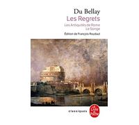 Les Regrets suivis des Antiquités de Rome et du Songe