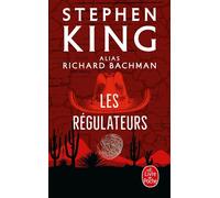 Les Régulateurs - King (Bachman) - Lgf - Poche - Roman