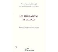 Les Régulations de l'emploi - Bruno Lamotte - L'harmattan - broché - Livre