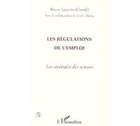 Les Régulations de l'emploi - Bruno Lamotte - L'harmattan - broché - Livre