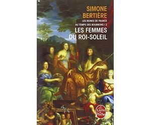 Les reines de France au temps des Bourbons de Bertière. Simone (1999) Poche
