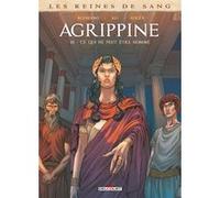 Les Reines de sang – Agrippine T03 : Ce qui ne peut être nommé – Delcourt