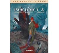 Les Reines de sang - Boudicca, la furie celte T02