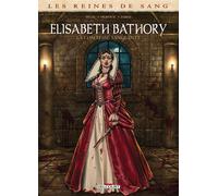 Les Reines de sang - Elisabeth Bathory, la Comtesse sanglante - Jean-Pierre Pécau - Delcourt - cartonné - Bande dessinée