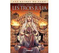 Luca Blengino – Les Reines de sang : Les trois Julia T03 – La Princesse du Silence – Cartonné