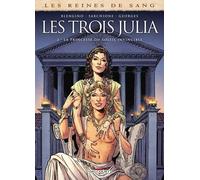 Les Reines De Sang - Les Trois Julia - Tome 2, La Princesse Du Soleil Invincible