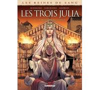 Les Reines De Sang - Les Trois Julia - Tome 3, La Princesse Du Silence