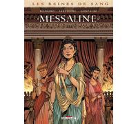 Les Reines de sang - Messaline La Déesse des miroirs - Luca Blengino - Delcourt - cartonné - Bande dessinée