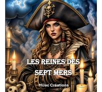 Les Reines des sept Mers: 50 magnifiques portraits à colorier en nuances de gris