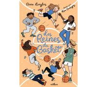 Les reines du basket - Une histoire d'amitié et de dépassement de soi - Roman jeunesse dès 9 ans