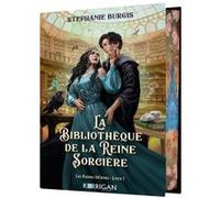 Les Reines Infâmes T1 Stéphanie Burgis (Auteur)