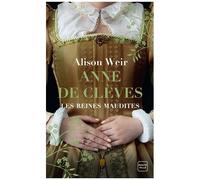 Les Reines Maudites - Tome 4 - Anne De Clèves - Le Portrait D'une Princesse