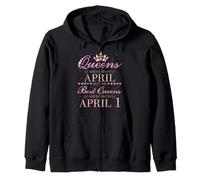 Les Reines Naissent en Avril Les Meilleures Reines Naissent Le 1er Avril Sweat à Capuche