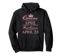 Les Reines Naissent en Avril Les Meilleures Reines Naissent Le 23 Avril Sweat à Capuche