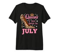 Les Reines Naissent en Juillet : Un Anniversaire Amusant en Juillet T-Shirt Haut de Gamme