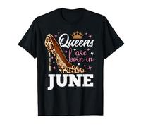 Les Reines Naissent en Juin - Funny June Birthday T-Shirt Graphique avec Valeur