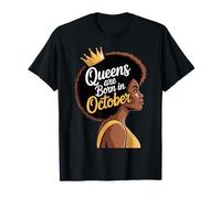 Les Reines Naissent en Octobre Afro Woman Power Words Black T-Shirt