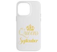 Les Reines sont nées en Septembre Mois de Naissance Reine Coque pour iPhone 14 Pro Max