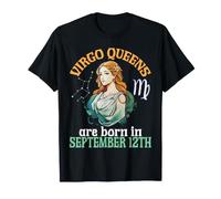 Les Reines Vierges sont nées Le 12 Septembre Joyeux Anniversaire à Moi T-Shirt
