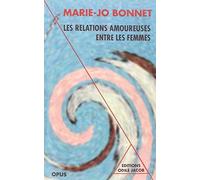 Les Relations amoureuses entre les femmes du XVIe au XXe siècle