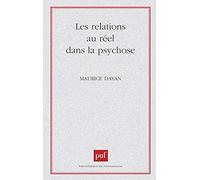 Les relations au réel dans la psychose