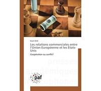 Les Relations Commerciales Entre L'union Européenne Et Les États-Unis