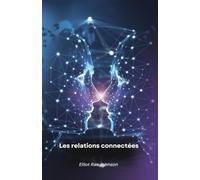 Les relations connectées: L'intelligence artificielle transforme les interactions humaines