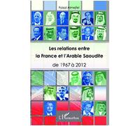 Les relations entre la France et l'Arabie Saoudite: de 1967 à 2012