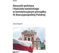 Les relations entre l'État et l'Église catholique dans l'ordre constitutionnel de la troisième République de Pologne
