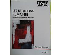 Les relations humaines : la relation à soi et aux autres