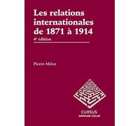 Les relations internationales de 1871 à 1914 - 4e édition
