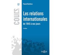 Les relations internationales de 1945 à nos jours 4ème édition - Pascal Boniface - Dalloz - broché - Etude