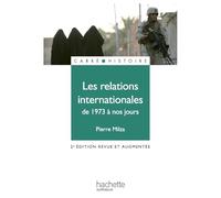 Les relations internationales - De 1973 à nos jours