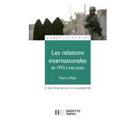 Les relations internationales - De 1973 à nos jours