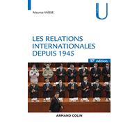 Les relations internationales depuis 1945 - 17e éd.